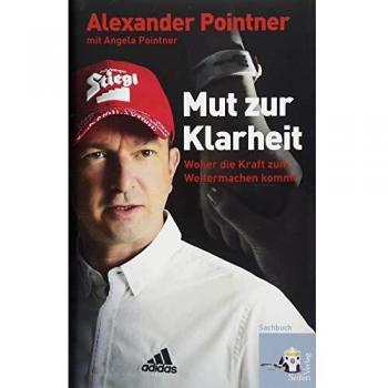 Alexander Pointner Mut Zur Klarheit