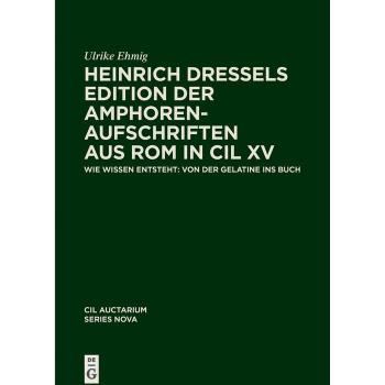 Vitalsource Technologies, Inc. Heinrich Dressels Edition der Amphoren-Aufschriften aus Rom in CIL XV