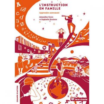 L'instruction en famille : apprendre autrement