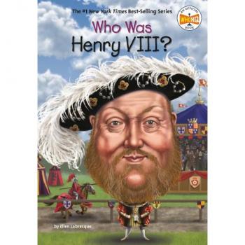 Who Was Henry VIII? Book