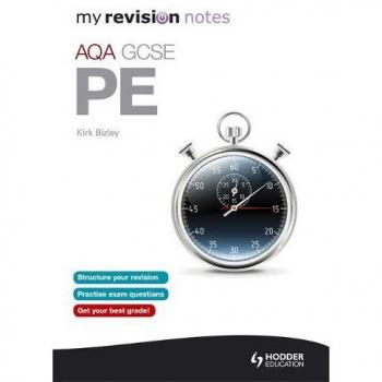 My Revision Notes: AQA GCSE PE