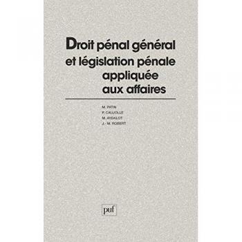 Droit pénal général et Législation pénale appliquée aux affaires
