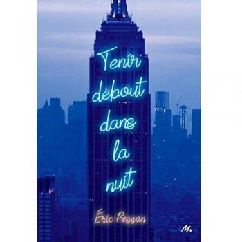 Tenir debout dans la nuit (MEDIUM +)
