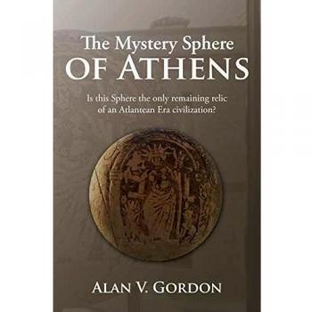 Gordon, Alan V.: The Mystery Sphere of Athens