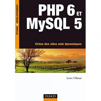 PHP 6 et MySQL 5