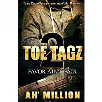 Toe Tagz 2: Favor Ain't Fair