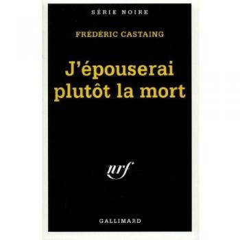 J'épouserai plutôt la mort