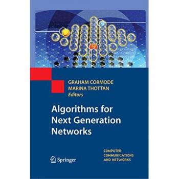 Algorithms for Next Generation Networks