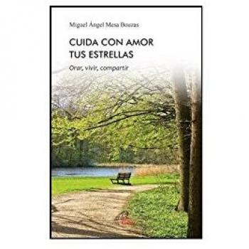 Cuida con amor tus estrellas