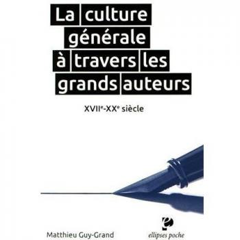 La Culture Générale à Travers les Grands Auteurs
