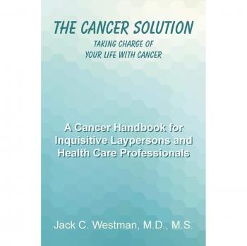 Westman, M. D. M. S. Jack C.: The Cancer Solution