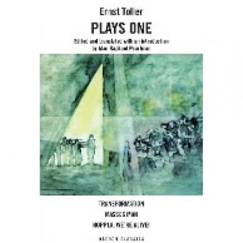Toller, Ernst: Plays One