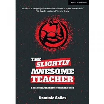 The Slightly Awesome Teacher: Using Edu-Research to Get Brilliant Results