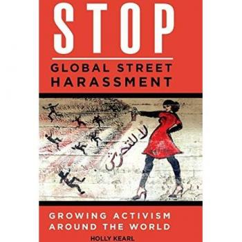 Kearl, Holly: Stop Global Street Harassment