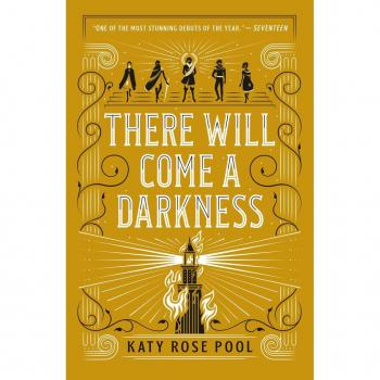 There Will Come a Darkness
