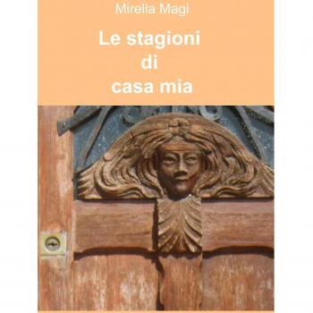 Le stagioni di casa mia