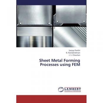 Sheet Metal Forming Processes using FEM