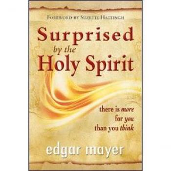 Surprise by the holy spirit. There is more for you than you think