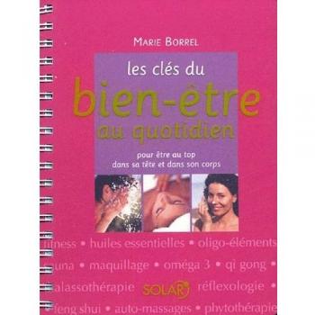 Les Cles Du Bien-Etre Au Quotidien