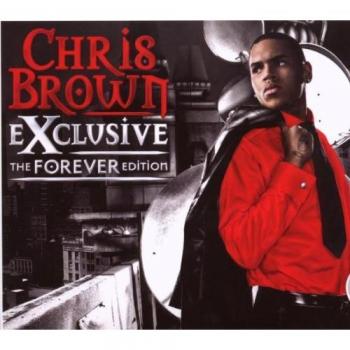 Chris Brown: The Forever Edition (Exklusiv) mit 4 neuen Songs (Slide Pack)