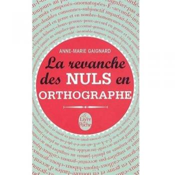 La Revanche des nuls en orthographe
