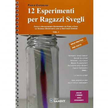 12 esperimenti per ragazzi svegli