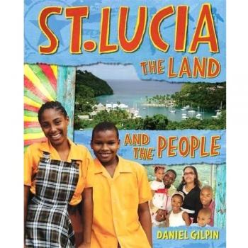 The Land and the People (St Lucia) by Gilpin, Daniel Book The Cheap Fast Free