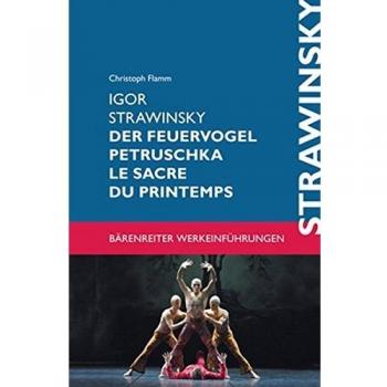 Christoph Flamm Igor Strawinsky. Der Feuervogel