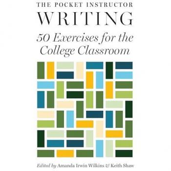 The Pocket Instructor: Writing : 50 Exercises for the College Classroom
