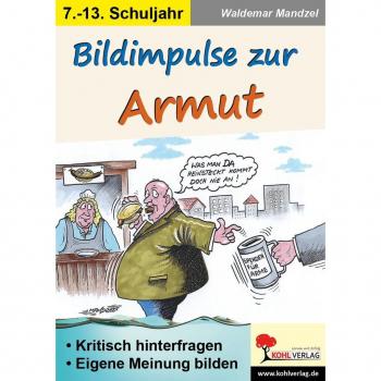 Bildimpulse zur Armut