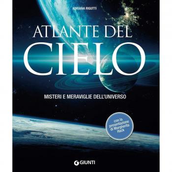 Atlante del cielo. Misteri e meraviglie dell'universo