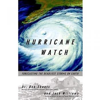 Hurricane Watch: Forecasting the Deadliest Storms on Earth