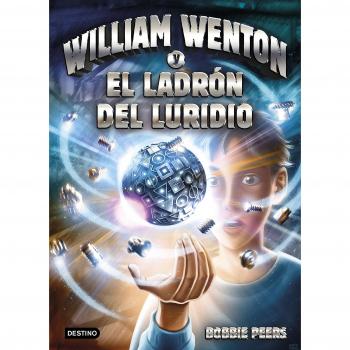 William Wenton y el ladrón del luridio: William Wenton 1 (Tapa dura).