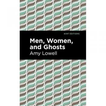 Men, Women and Ghosts: Mint Editions