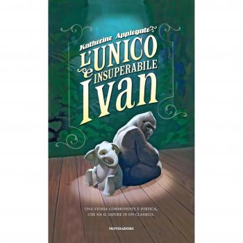 L'unico e insuperabile Ivan