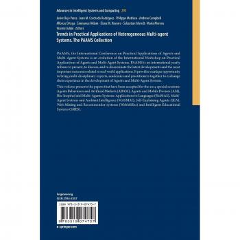 Trends in Practical Applications of Heterogeneous Multi-Agent Systems. The PAAMS Collection (Advances in Intelligent Systems and Computing, Band 293)
