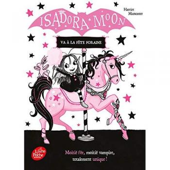 Isadora Moon, Tome 7 : Isadora Moon va à la fête foraine