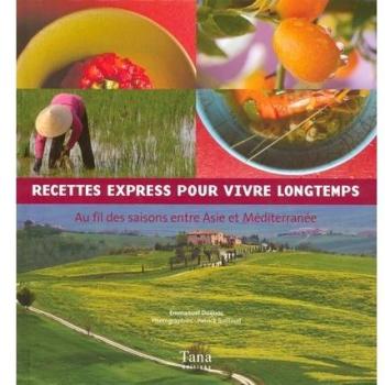 Recettes Express Pour Vivre Longtemps