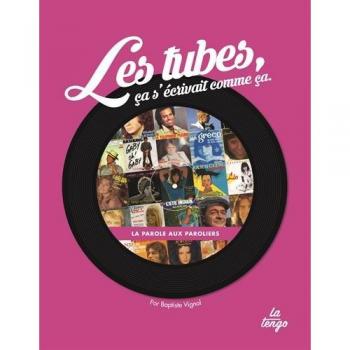 Tubes, ca s'ecrivait comme ca (Les)