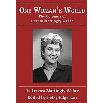 One Woman's World: The Columns of Lenora Mattingly Weber
