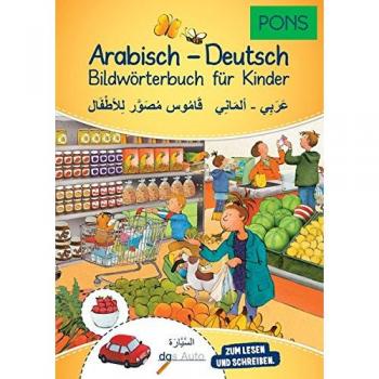 PONS Bildwörterbuch für Kinder Arabisch-Deutsch
