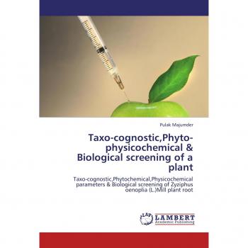Taxo-cognostic,Phyto-physicochemical & Biological screening of a plant: Taxo-cognostic,Phytochemical,Physicochemical parameters & Biological screening of Zyziphus oenoplia
