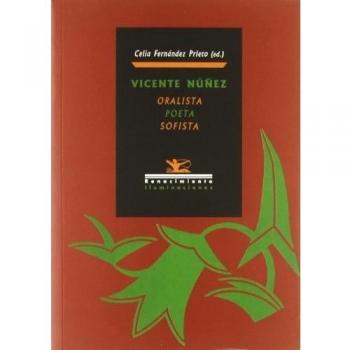 Vicente nuñez,oralista poeta sofista (Tapa blanda).