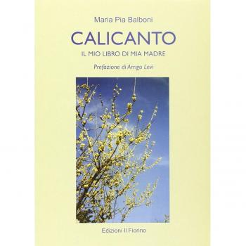 Calicanto. Il mio libro di mia madre