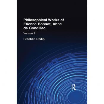 Vitalsource Technologies, Inc. Philosophical Works Of Etienne Bonnot, Abbe De Condillac