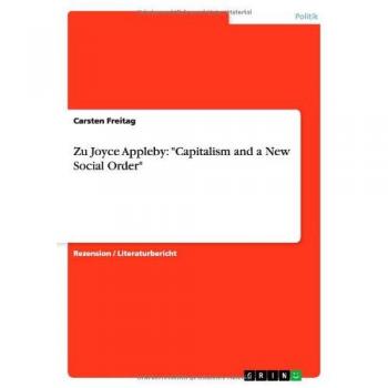Zu Joyce Appleby: Capitalism and a New Social Order