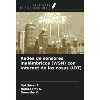 Redes de sensores inalámbricos (WSN) con Internet de las cosas (IOT)