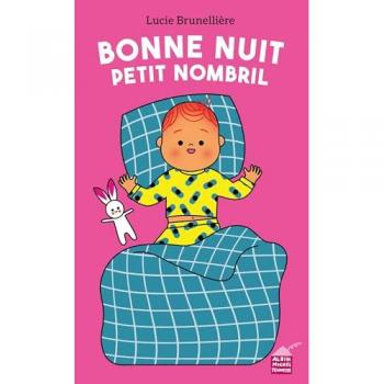 Lucie Brunellière Bonne Nuit, Petit Nombril !