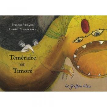 Téméraire et timoré