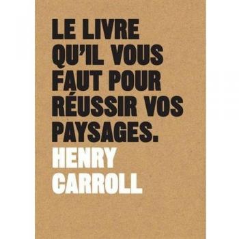 Le livre qu'il vous faut pour réussir vos paysages